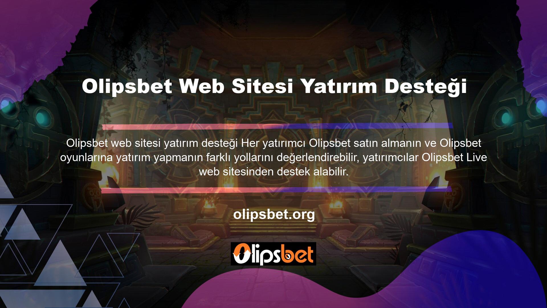 Olipsbet web sitesi yatırım desteği